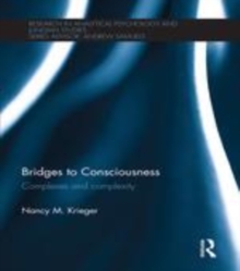 Image for Bridges to consciousness: complexes and complexity