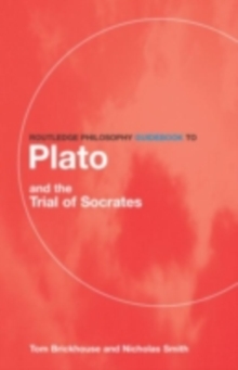 Image for Routledge philosophy guidebook to Plato and the trial of Socrates