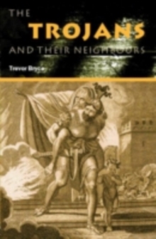 Image for The Trojans and Their Neighbours