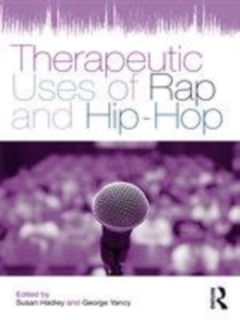 Image for Therapeutic uses of rap and hip hop