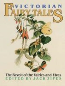 Image for Victorian fairy tales: the revolt of the fairies and elves