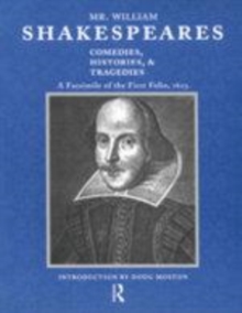 Image for Mr. William Shakespeares comedies, histories, and tragedies  : a facsimile of the first folio, 1623