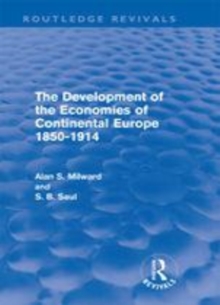 Image for The development of the economies of continental Europe 1850-1914