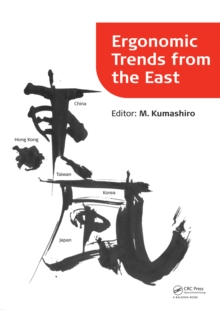 Image for Ergonomic Trends from the East: Proceedings of Ergonomic Trends from the East, Japan, 12-14 November 2008