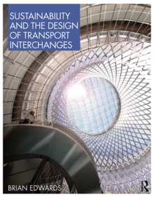 Image for Sustainability and the Design of Transport Interchanges