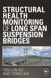 Image for Structural health monitoring of long-span suspension bridges