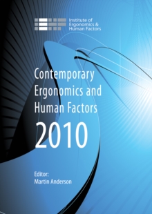 Image for Contemporary ergonomics and human factors 2010: proceedings of the International Conference on Contemporary Ergonomics and Human Factors 2010, Keele, UK