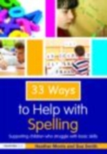 Image for 33 Ways to Help With Spelling: Supporting Children Who Struggle With Basic Skills
