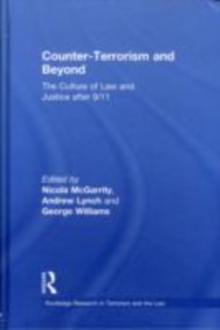 Image for Counter-Terrorism and Beyond: The Culture of Law and Justice After 9/11
