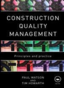 Image for Construction quality management: principles and practice
