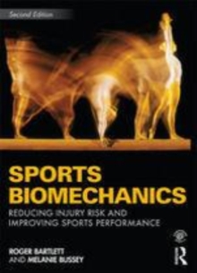 Image for Sports biomechanics: reducing injury risk and improving sports performance.