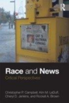 Image for Race and news: critical perspectives