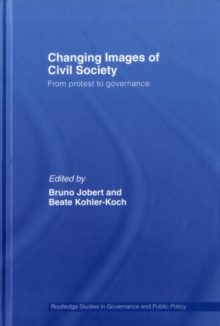 Image for Changing images of civil society: from protest to government