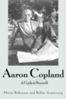 Image for Aaron Copland: A Guide to Research