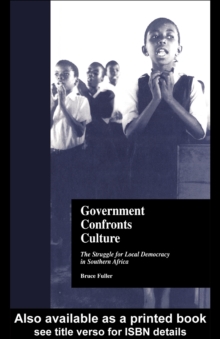 Image for Government Confronts Culture: The Struggle for Local Democracy in Southern Africa