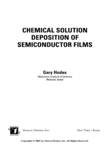 Image for Chemical solution deposition of semiconductor films