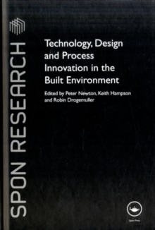 Image for Technology, Design, and Process Innovation in the Built Environment