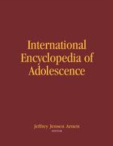Image for Routledge international encyclopedia of adolescence: a historical and cultural survey of young people around the world