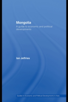 Image for Mongolia: A Guide to Economic and Political Developments