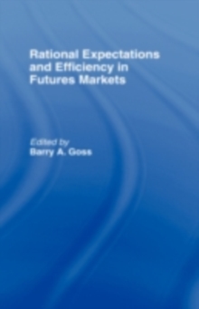 Image for Rational Expectations and Efficiency in Futures Markets