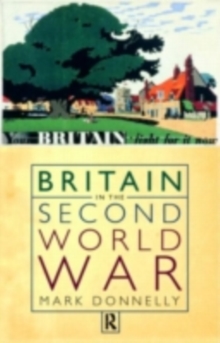 Image for Britain in the Second World War: a social history