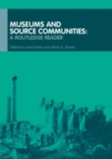 Image for Museums and source communities: a Routledge reader