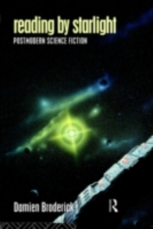 Image for Reading by Starlight: Postmodern Science Fiction
