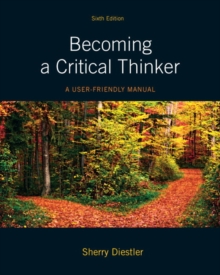 Image for Becoming a critical thinker  : a user friendly manual