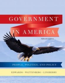 Image for Government in America : People, Politics, and Policy Plus MyPoliSciLab with Etext -- Access Card Package