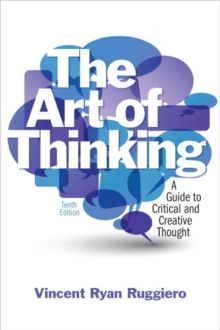 Image for The art of thinking  : a guide to critical and creative thought
