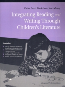Image for Integrating Reading and Writing through Childrens Literature