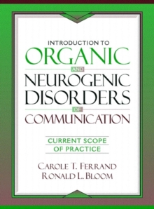Image for Introduction to Organic and Neurogenic Disorders of Communication