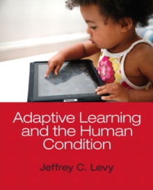 Image for Adaptive Learning and the Human Condition