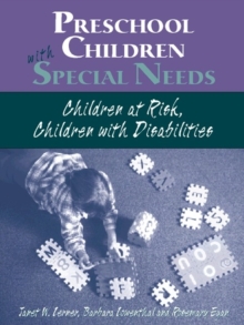 Image for Preschoolers with Special Needs : Children-At-Risk or Who Have Disabilities