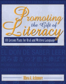Image for Promoting the Gift of Literacy : 101 Lesson Plans for Oral and Written Language