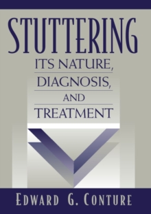 Image for Stuttering : Its Nature, Diagnosis, and Treatment