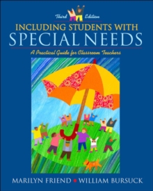 Image for Including Students with Special Needs : A Practical Guide for Class Room Teachers