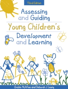 Image for Assessing and Guiding Young Children's Development and Learning