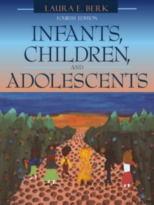 Image for Infants, Children, and Adolescents (with Interactive Companion Website)