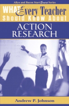 Image for What Every Teacher Should Know About Action Research