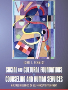 Image for Social and Cultural Foundations of Counseling and Human Services