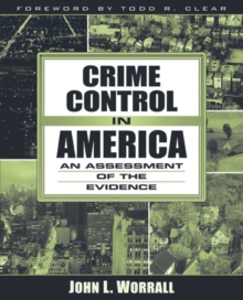 Image for Crime Control in America : An Assessment of the Evidence