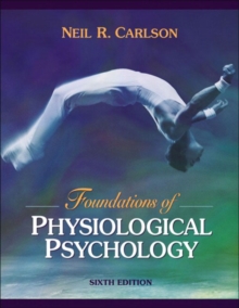 Image for Foundations of Physiological Psychology