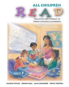 Image for All Children Read : Teaching for Literacy in Today's Diverse Classrooms