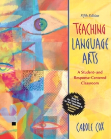 Image for Teaching Language Arts : A Student and Response Centered Classroom