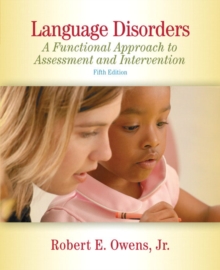 Image for Language disorders  : a functional approach to assessment and intervention