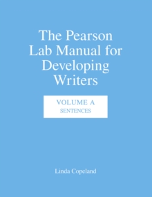Pearson Lab Manual for Developing Writers, The