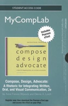 Image for NEW MyCompLab with Pearson Etext - Standalone Access Card - for Compose, Design, Advocate