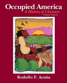 Image for Occupied America  : a history of Chicanos
