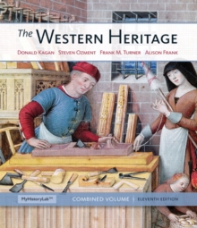 Image for The Western Heritage : Combined Volume Plus New MyHistoryLab with Etext -- Access Card Package